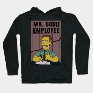 Mr. Good Employee Hoodie